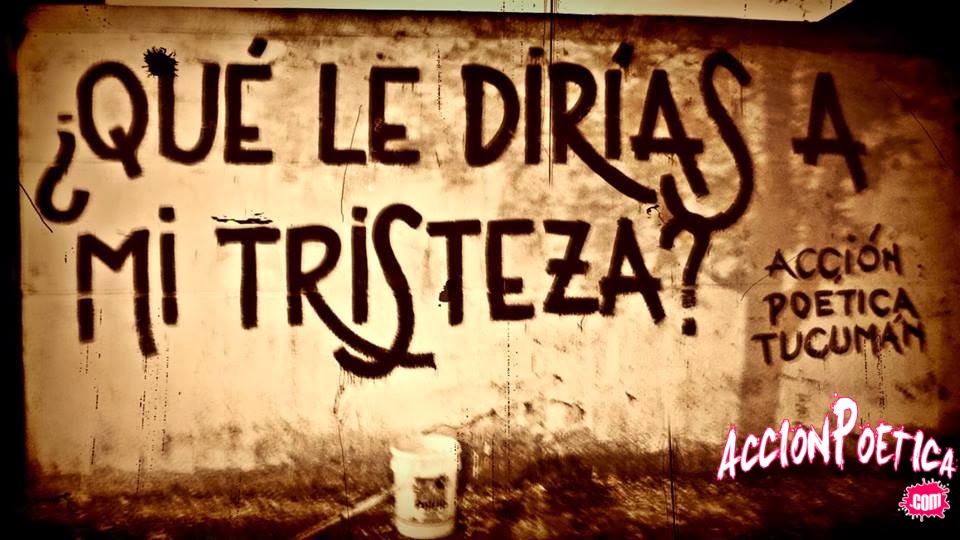 ¿Qué le dirías a mi tristeza?