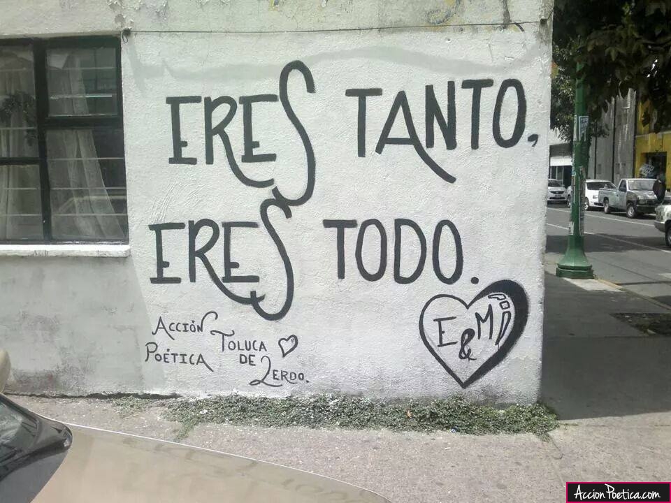 Eres tanto, eres todo