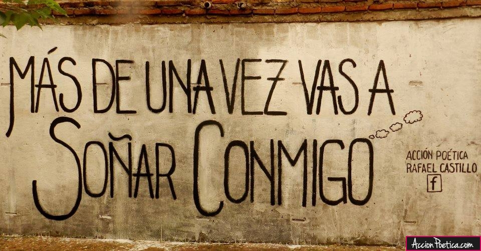 Más de una vez va a soñar conmigo