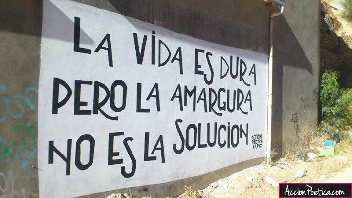 La vida es dura pero la amargura no es la solución