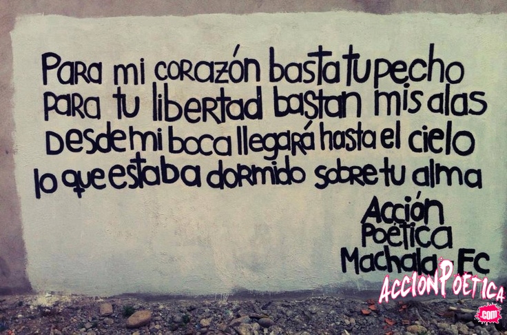 Para mi corazón basta tu pecho para tu libertad bastan mis alas